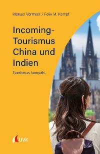 Cover Incoming-Tourismus China und Indien