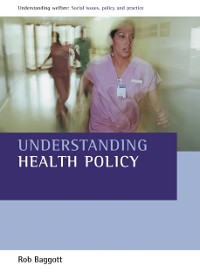 Cover Understanding health policy
