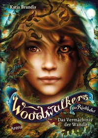 Cover Woodwalkers – Die Rückkehr (Staffel 2, Band 1). Das Vermächtnis der Wandler