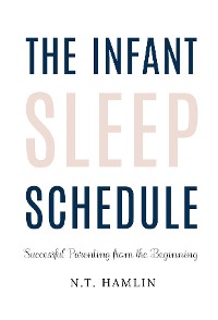 Cover The Infant Sleep Schedule