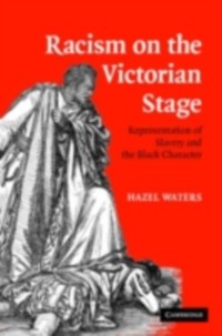 Cover Racism on the Victorian Stage