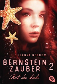 Cover Bernsteinzauber 02 - Rot die Liebe