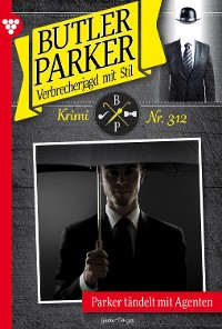 Cover Parker tändelt mit Agenten