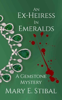 Cover An Ex-Heiress in Emeralds