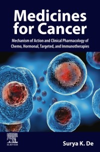 Cover SPEC -Medicines for Cancer: Mechanism of Action and Clinical Pharmacology of Chemo, Hormonal, Targeted, and Immunotherapies, 12-Month Access, eBook