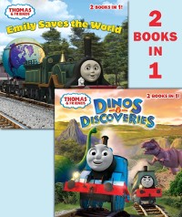 Cover Dinos & Discoveries/Emily Saves the World (Thomas & Friends)