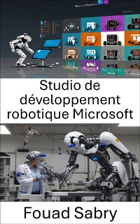 Cover Studio de développement robotique Microsoft