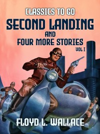 Cover Seond Landing and four more stories Vol I