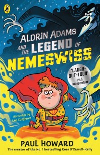 Cover Aldrin Adams and the Legend of Nemeswiss