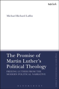Cover The Promise of Martin Luther''s Political Theology