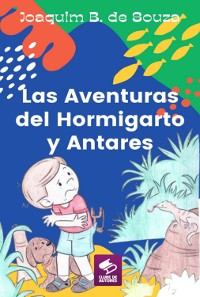 Cover Las Aventuras Del Hormigarto Y Antares