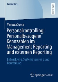 Cover Personalcontrolling: Personalbezogene Kennzahlen im Management Reporting und externen Reporting