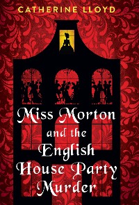 Cover Miss Morton and the English House Party Murder