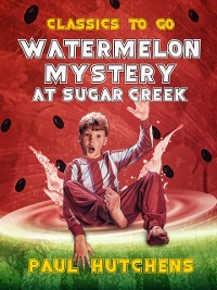 Cover Watermelon Mystery at Sugar Creek