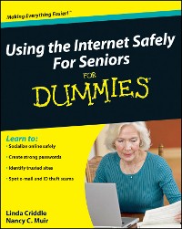 Cover Using the Internet Safely For Seniors For Dummies