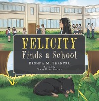 Cover Felicity Finds a School