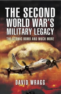 Cover Second World War's Military Legacy