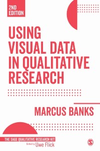 Cover Using Visual Data in Qualitative Research