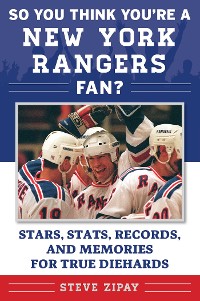 Cover So You Think You're a New York Rangers Fan?