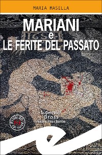 Cover Mariani e le ferite del passato
