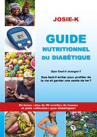 Cover Guide nutritionnel du diabétique, que faut-il manger ?
