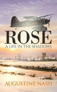 Cover Rose A life in the shadows