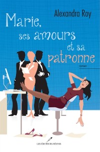 Cover Marie, ses amours et sa patronne