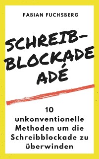 Cover Schreibblockade Adé