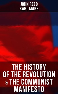 Cover The History of the Revolution & The Communist Manifesto