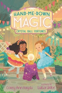 Cover Hand-Me-Down Magic #2: Crystal Ball Fortunes