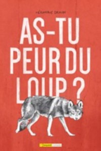 Cover As-tu peur du loup?