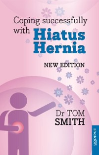 Cover Coping Successfully with Hiatus Hernia