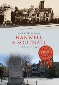 Cover Hanwell & Southall Through Time