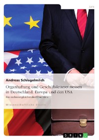 Cover Organhaftung und Geschäftsleiterermessen in Deutschland, Europa und den USA