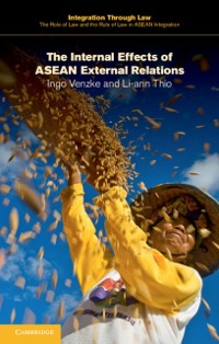 Cover Internal Effects of ASEAN External Relations