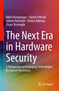 Cover The Next Era in Hardware Security