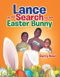 Cover Lance in the Search for the Easter Bunny
