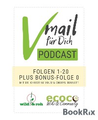 Cover Vmail Für Dich Podcast - Serie 1: Folgen 1 - 20 plus Folge 0 von wild&roh und ecoco
