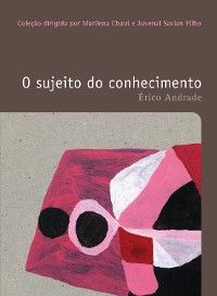 Cover O sujeito do conhecimento