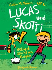 Cover Lucas & Skotti – Bekloppt sein ist das Größte