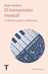 Cover El instrumento musical