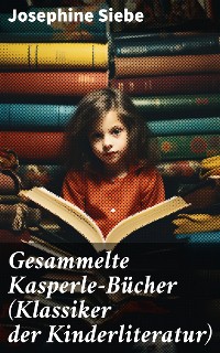 Cover Gesammelte Kasperle-Bücher (Klassiker der Kinderliteratur)