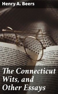Cover The Connecticut Wits, and Other Essays
