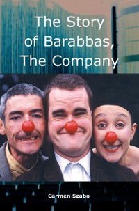 Cover The story of Barabbas: The Company