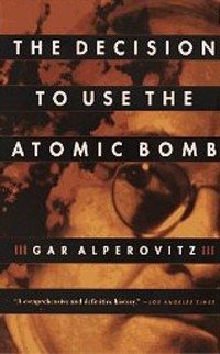 Cover Decision to Use the Atomic Bomb