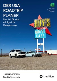 Cover Der USA Roadtrip Planer: Das 1x1 für eine  erfolgreiche  Reiseplanung