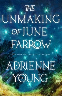 Cover Unmaking of June Farrow