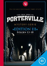 Cover Porterville (Darkside Park) Edition III (Folgen 13-18)