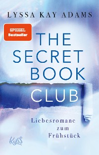 Cover The Secret Book Club – Liebesromane zum Frühstück