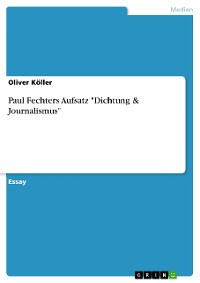 Cover Paul Fechters Aufsatz "Dichtung & Journalismus"